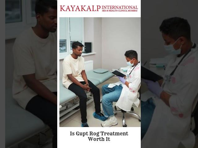 Is Gupt Rog Treatment Worth It