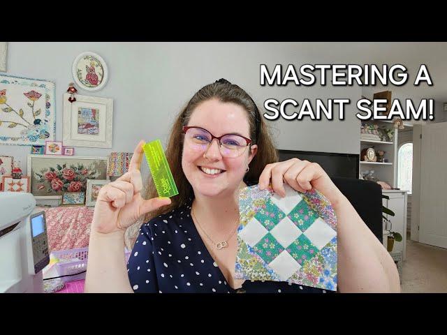 Sewing Accurate Blocks with a scant seam! Alice's WonderLand Sampler Quilt