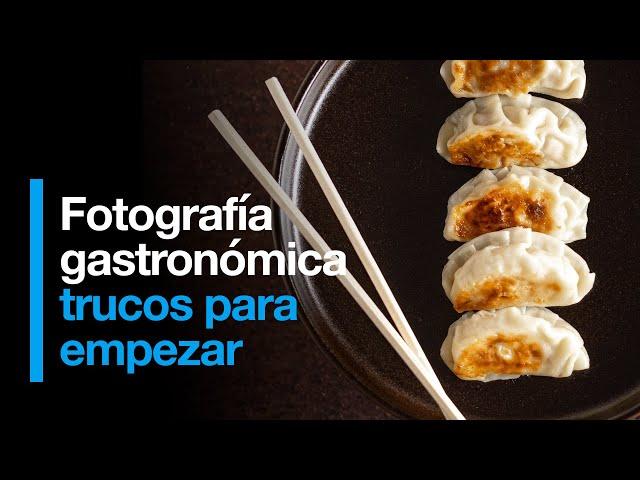 TRUCOS para tus primeras FOTOS GASTRONÓMICAS