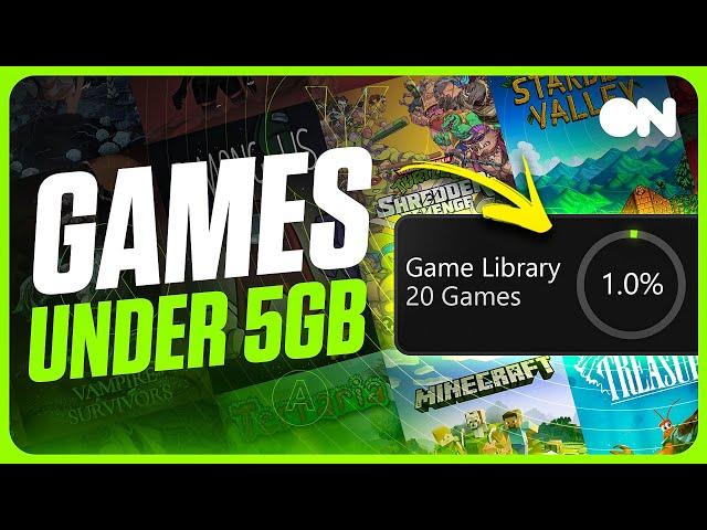 25 GREAT Games That Are Under 5GB