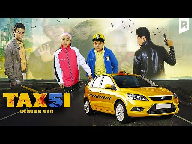 Taxi-5 uchun g'oya (o'zbek film) | Такси-5 учун гоя (узбекфильм)