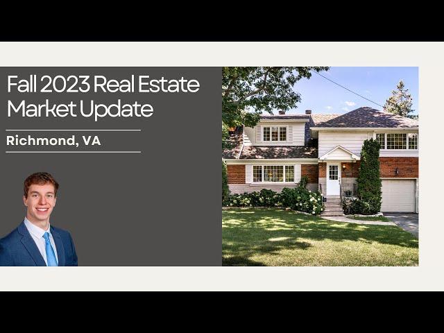 Fall 2023 Real Estate Market Update | Richmond, VA