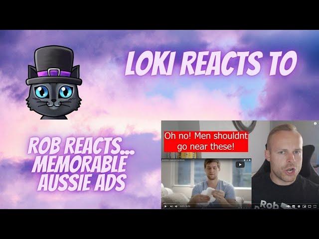 Loki Reacts to Rob Reacts to MEMORABLE Aussie Ads From 90's-00's