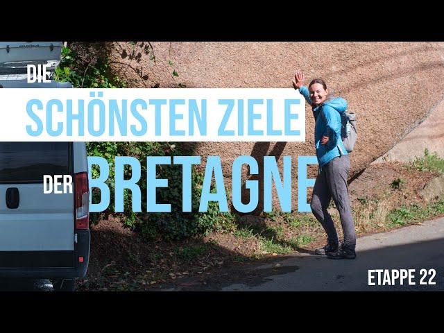 BRETAGNE: MUST-SEEs mit dem WOHNMOBIL