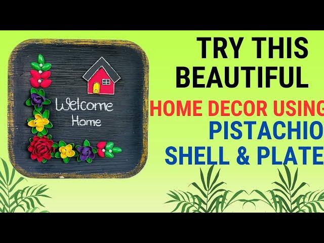 Unique Wall Decor craft using Pistachio shells | Home Decor Ideas from Waste Material | Craft ideas