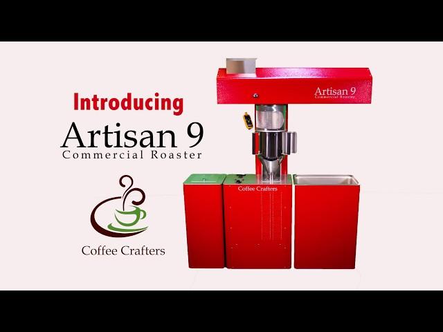 Coffee Crafters BRAND NEW Artisan 9 | Commercial Coffee Roaster