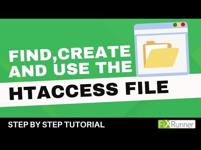 How To Find, Create And Use The htaccess File In WordPress