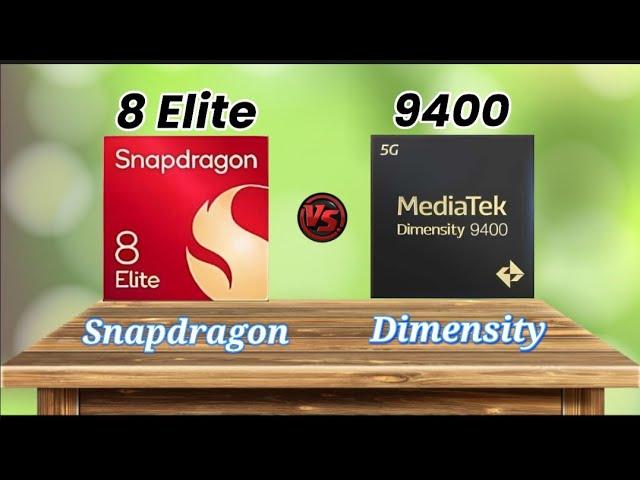 Snapdragon 8 Elite (8 Gen 4)  Mediatek Dimensity 9400 | Full Comparison | Processor Comparison