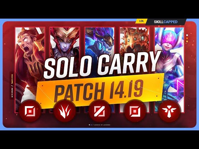 The NEW BEST SOLO CARRY CHAMPIONS on PATCH 14.19 - League of Legends