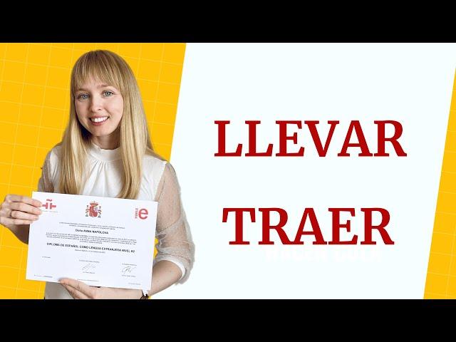 Испанские Глаголы Llevar и Traer. Глаголы Llevar и Traer в Испанском