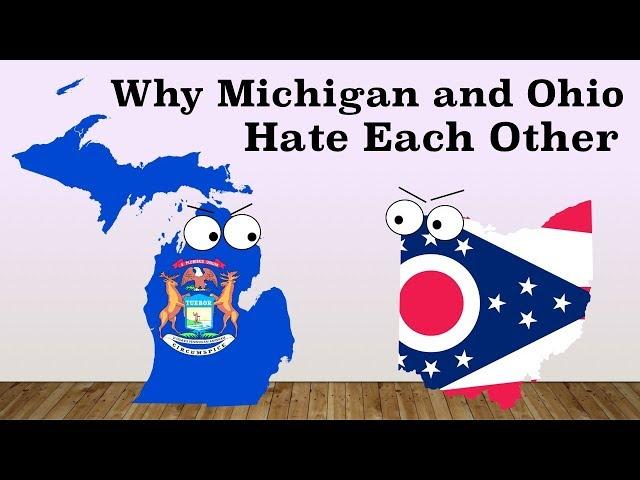 Why Michigan and Ohio Went to War | State Rivalries