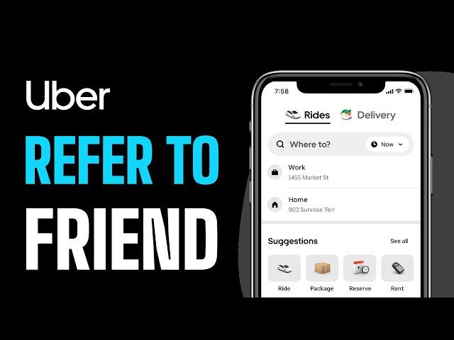 How To Refer Uber To A Friend - Full Guide (2024)