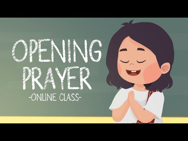 Opening Prayer for Class (2021) - HIRAYA TV