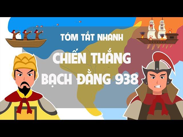 Quick Summary of Bach Dang Victory 938 | Ngo Quyen Defeats the Southern Han Army |
