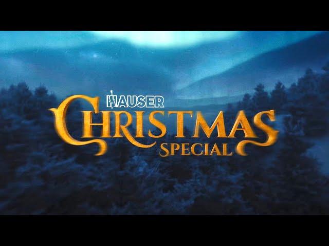 HAUSER - Christmas Special - FULL Movie