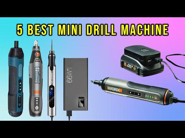 5 Best Mini Drill Machines for 2025