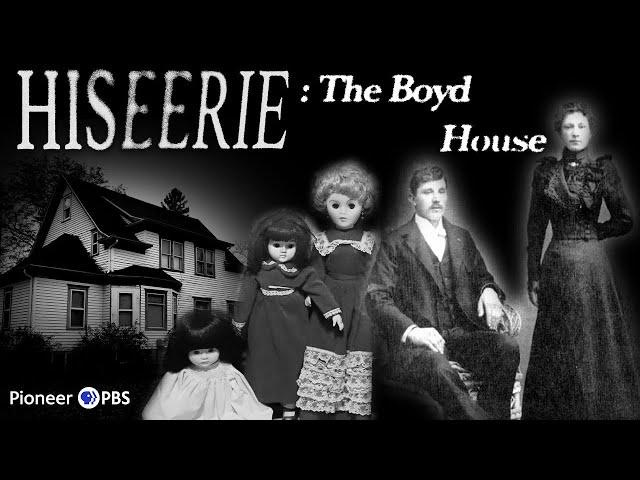 Hiseerie Sneak Peek | The Boyd House