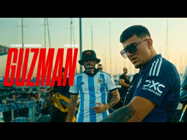 Ivan Greko, Arab - GUZMAN (prod. by Sanko) (Official Music Video)