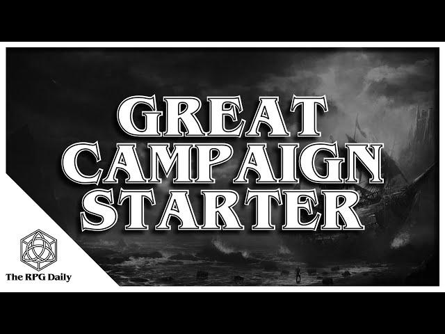 Is this the perfect Campaign Start? Game Master Tips