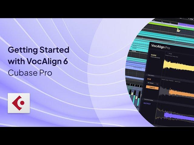 Getting Started with VocAlign in Cubase Pro | VocAlign 6