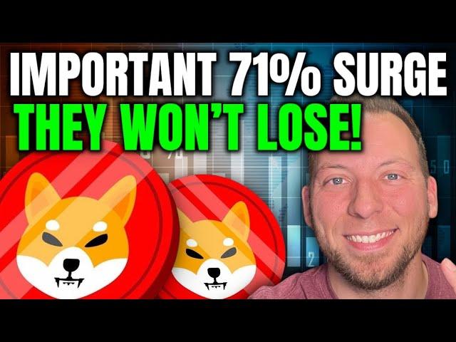 SHIBA INU - IMPORTANT METRIC SURGES 71%!!! THEY WON'T LOSE!