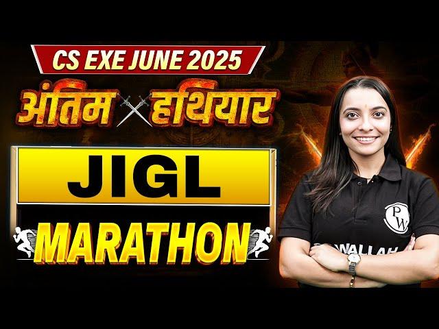 JIGL Marathon‍️ Mission 80+ Marks| CS Exe June 2025