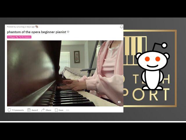 Reviewing r/piano Performances On Reddit! - Feedback & Advice