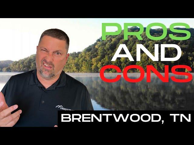 Brentwood Tennessee Pros and Cons | Nashville, TN Living