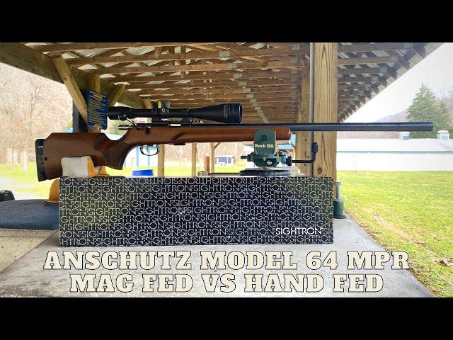 Anschutz Model 64 MPR# Mag Fed vs Hand Fed????