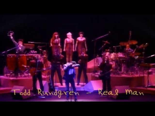 TODD RUNDGREN - REAL MAN - LIVE