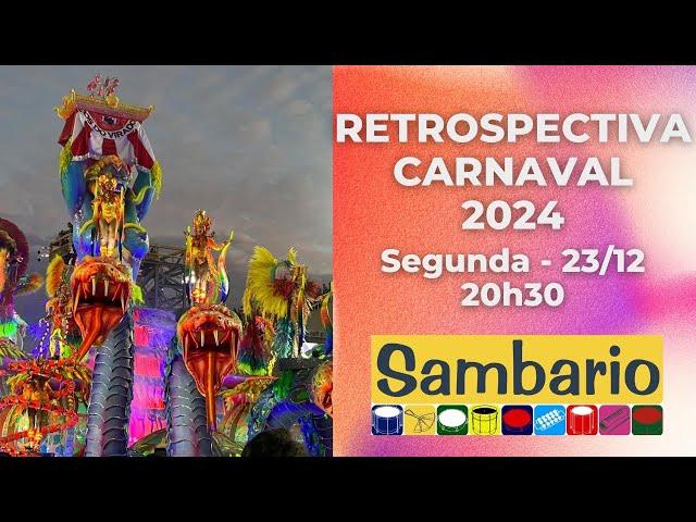 RETROSPECTIVA CARNAVAL 2024 - LIVE SAMBARIO