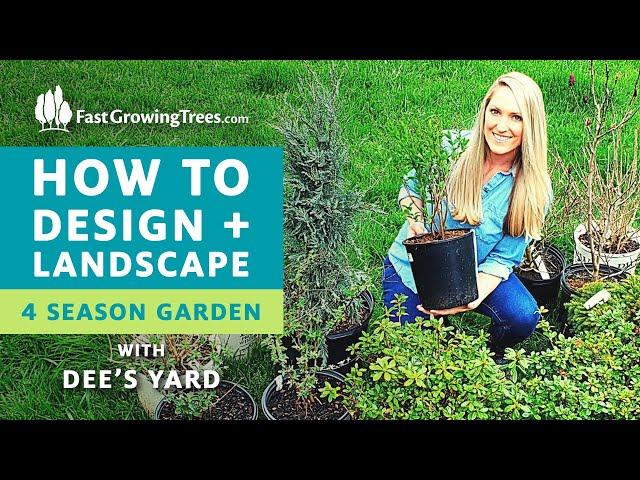 How to Design and Landscape a 4-Season Garden with Dee’s Yard