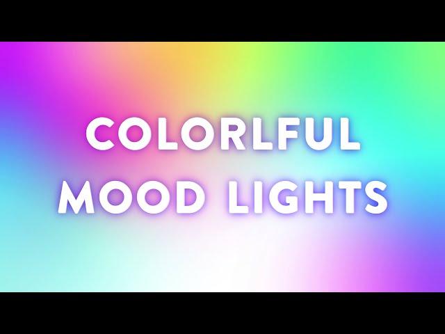 Colorful Ambient Mood Lights - Gradient Led Lights - Color Changing Video Backdrop - 1 Hour