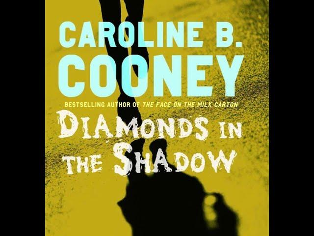 Plot summary, “Diamonds in the Shadow” by Caroline B. Cooney in 5 Minutes - Book Review