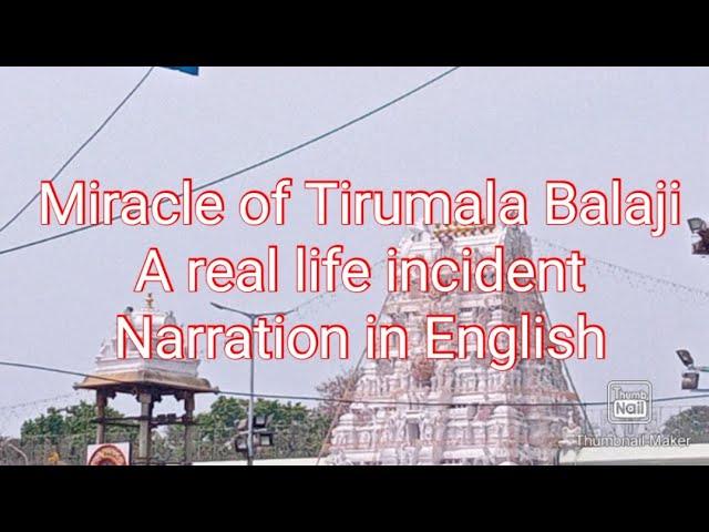 TTD TIRUMALA BALAJI Miracle - A real life incident (English)