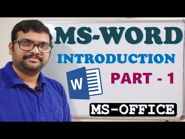 INTRODUCTION TO MS-WORD PART - 1 || MS WORD INTRODUCTION || MS WORD BASICS