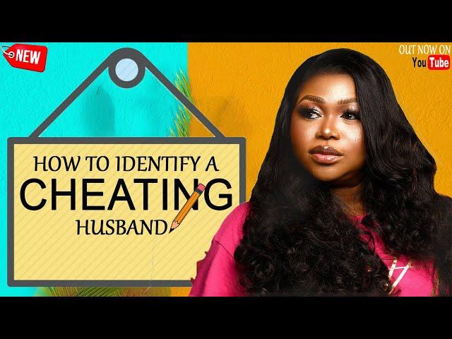 How To Identify A Cheating Husband (NEW RELEASED) - RUTH KADIRI 2024 Nig Movie