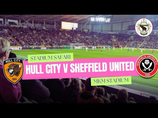 MAULED BY UNITED! BLADES REMAIN UNBEATEN | HULL CITY V SHEFFIELD UNITED | STADIUM SAFARI