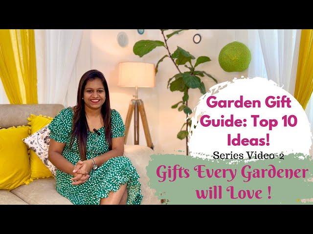 Top 10 Gifts for Gardening Lovers||Green Gift Ideas||Budget friendly gifts for plant lovers