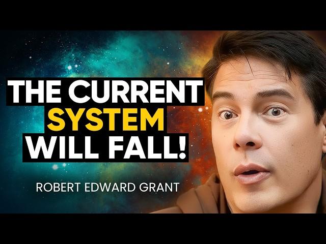 THINGS WILL CHANGE: WARS in 2024, OLD SYSTEMS FAILING, & The NEW WORLD ORDER! | Robert Edward Grant