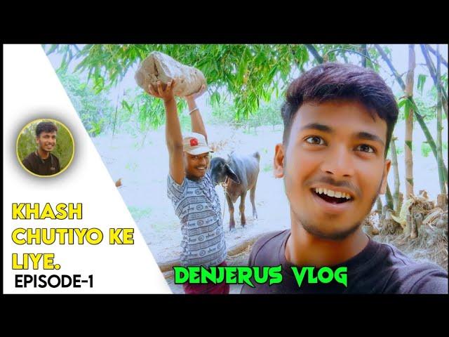 MY FRIST VLOG | CHANDAN THAKUR | DENJERUS VLOG | 40 SECOND'S.