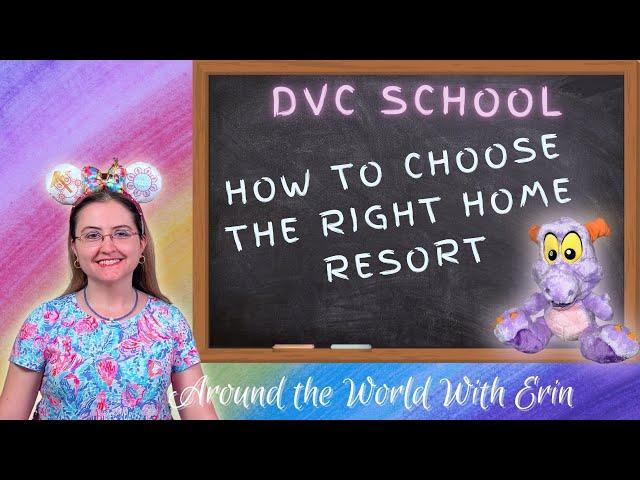 What's the best DVC home resort for you? | DVC School | Disney Vacation Club