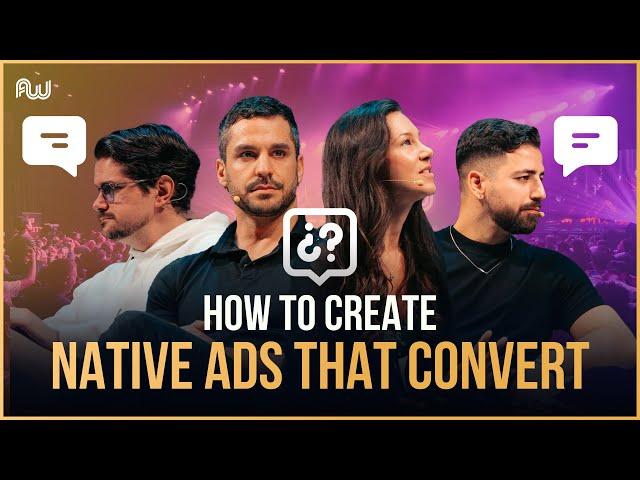 How to Create Native Ads That Convert | AW Dubai 2024