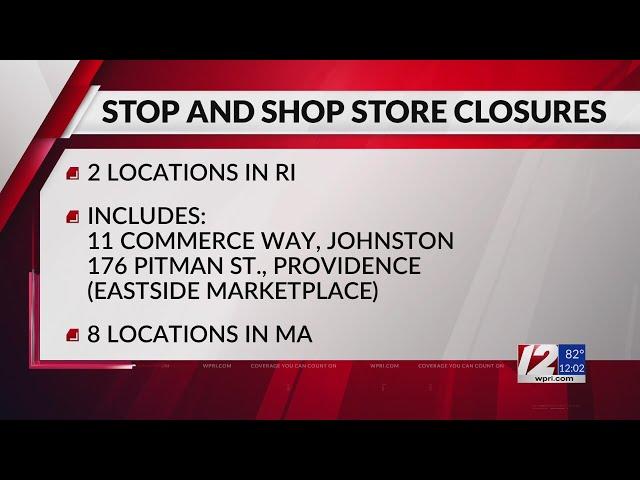 Stop and Shop will be closing two Rhode Island stores