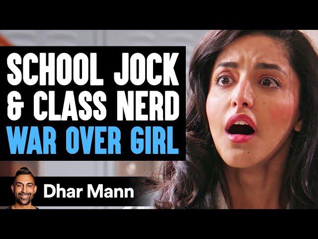 School Nerd STEALS GIRL FROM JOCK | Dhar Mann Studios