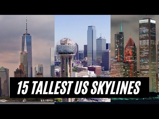 TALLEST 15 City Skylines in the US