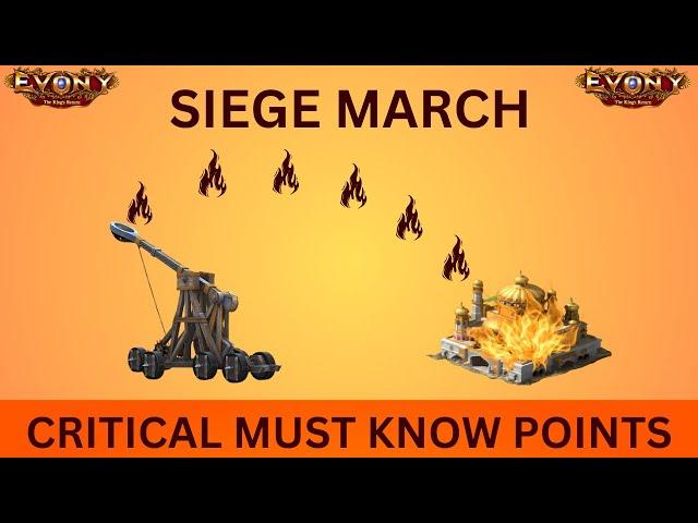 EVONY : BEST SIEGE MARCH - Everything You Should & Must Know(All Critical & Basics)