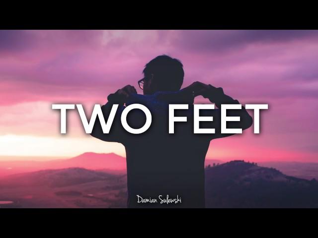 Best Of Two Feet | Top Released Tracks