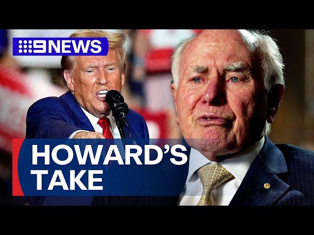 John Howard says Donald Trump is 'not compatible with democracy' | 9 News Australia