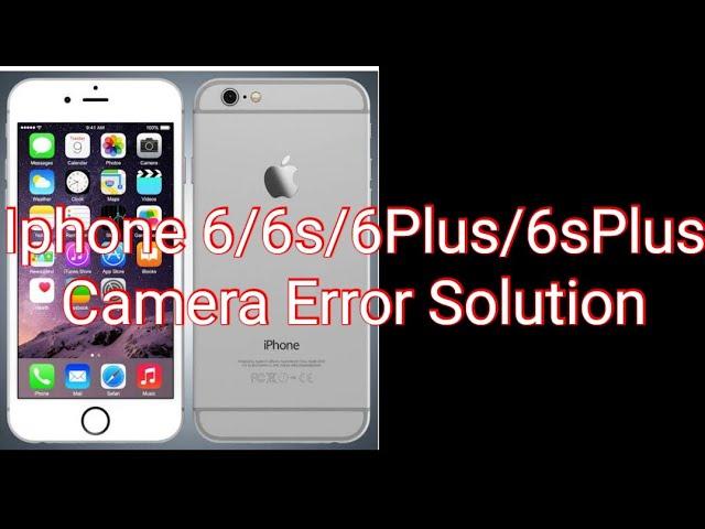 Iphone 6S Front Camera Error Fix